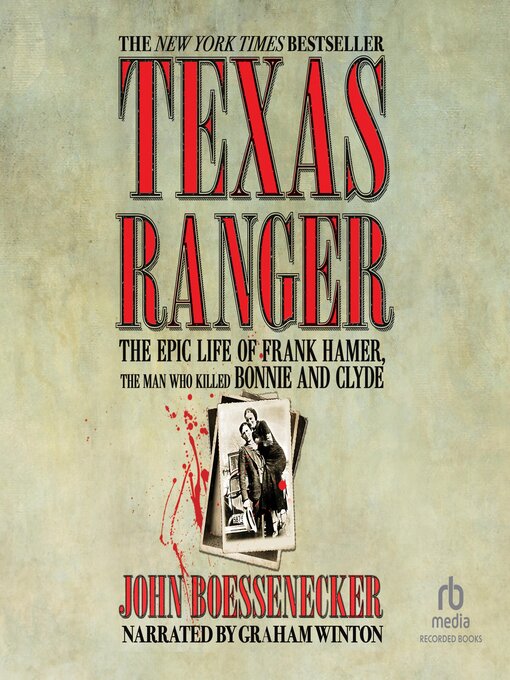 Title details for Texas Ranger by John Boessenecker - Available